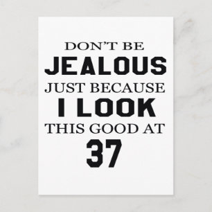 Cartão Postal Eu pareço tão bem no 37