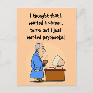 Cartão Postal Eu quero pagamento!