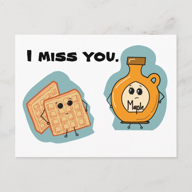 Cartão Postal Eu sinto sua falta de waffles e xarope (Frente)