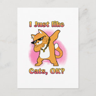 Cartão Postal Eu Só Gosto de Gatos, OK Gato Dabbing