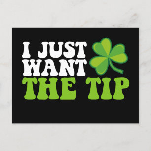 Cartão Postal Eu Só Quero O Dia de São Patrício Do Shamrock.