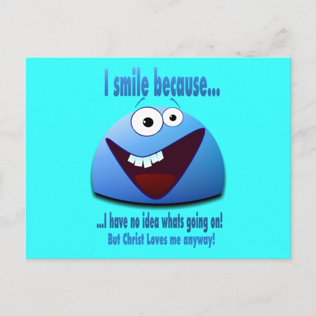 Cartão Postal Eu sorrio porque...V2 (Frente)