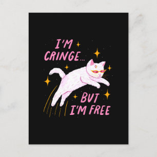 Cartão Postal Eu sou Cringe, Mas Eu sou Livre