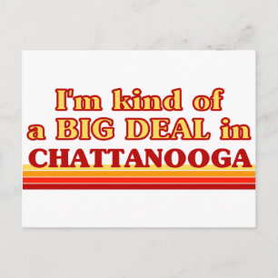 Cartão Postal Eu sou meio que um grande negócio em Chattanooga