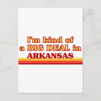 Cartão Postal Eu sou meio que um GRANDE NEGÓCIO sobre Arkansas