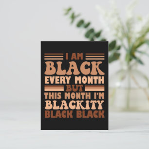 Cartão Postal Eu sou negro todos os meses, mas neste mês eu sou