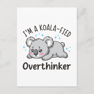 Cartão Postal Eu Sou Um Superpensador Koalificado - Koala Triste