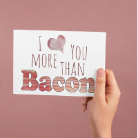Eu Te Amo Mais Do Que Cartão-Postal De Bacon