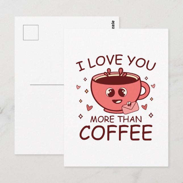 Cartão Postal Eu Te Amo Mais Que Café (Frente/Verso)