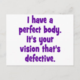 Cartão Postal Eu tenho um corpo perfeito.