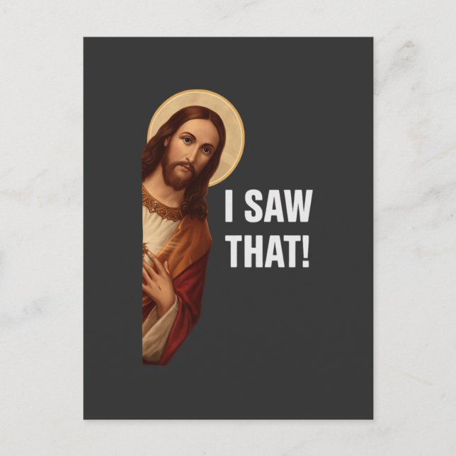Cartão Postal Eu Vi Aquela Meme de Jesus (Frente)