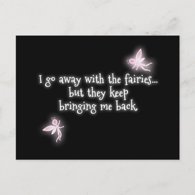 Cartão Postal Eu vou embora com as fadas, mas eles continuam tra (Frente)
