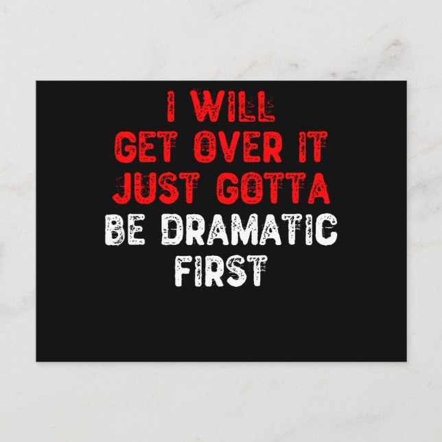 Cartão Postal Eu Vou Superar Isso Só Preciso Ser Dramático Prime (Frente)