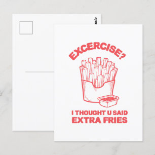 Cartão Postal Exercício Eu pensei que você disse batata frita ex