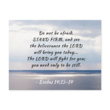 Êxodo 14:13-14 Não tenha medo PERMANEÇA FIRME