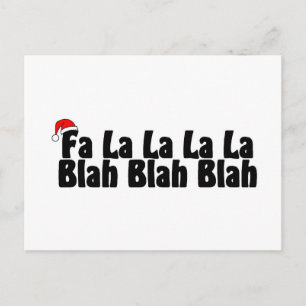 Cartão Postal Fa La La La Blah Blah Blah