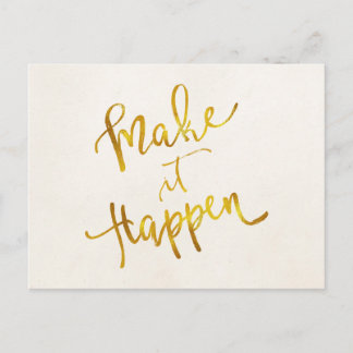 Cartão Postal Faça Acontecer Dourado Faux Foil Metallic Motivati