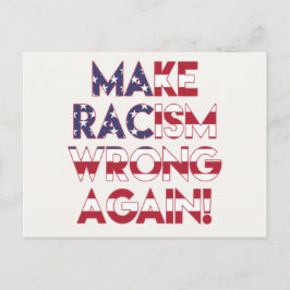 Cartão Postal Faça o racismo errado de novo! Protesto Anti-Racis