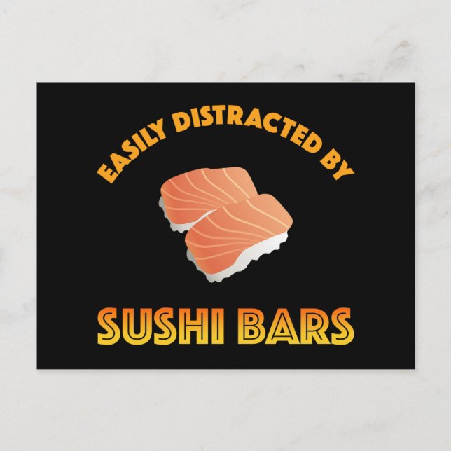 Cartão Postal Facilmente Distraído Por Barras De Sushi (Frente)