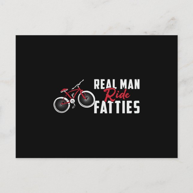 Cartão Postal Fat Bike Real Man Ride Fatties Biker Bike Engraçad (Frente)