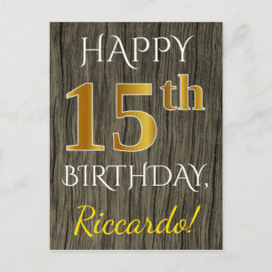 Cartão Postal Faux Wood, Faux Dourada 15 Birthday + nome persona