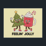 Cartão Postal Feelin Jolly Christmas Tree Coffee Lover Winter<br><div class="desc">Feelin Jolly Christmas Tree Coffee Lover Winter</div>
