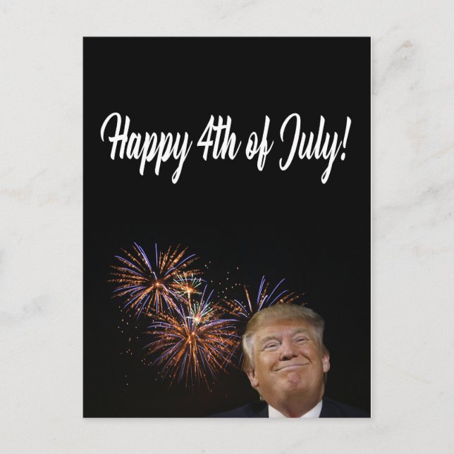 Cartão Postal Feliz 4 de julho de Donald Trump (Frente)