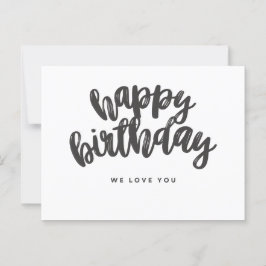 Cartão Postal Feliz Aniversário, nós te amamos