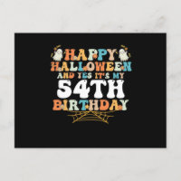 Feliz Halloween E Sim É Meu 54º Aniversário