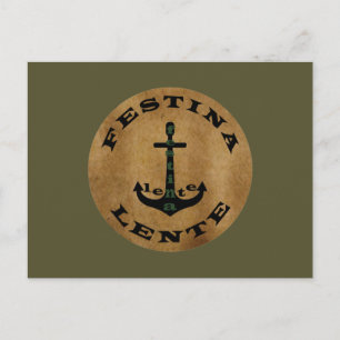 Cartão Postal Festina lente