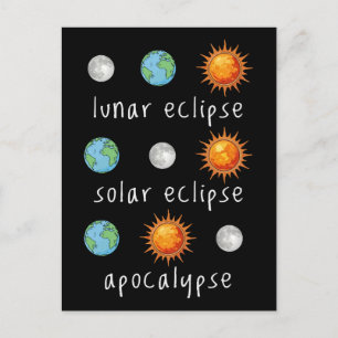 Cartão Postal Fim do Mundo Divertido Eclipse Lunar Solar