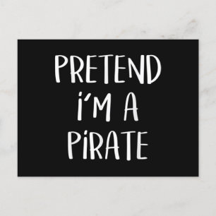 Cartão Postal Fingir Que Sou Um Pirata Fantasia Divertido Hallow