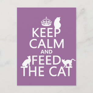 Cartão Postal Fique Calmo e Alimente O Gato