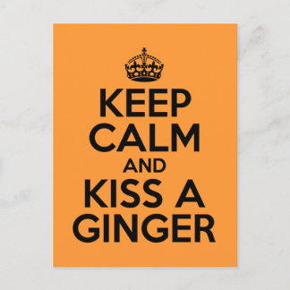 Cartão Postal Fique calmo e beije um Ginger