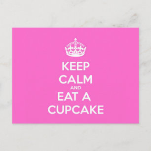 Cartão Postal Fique calmo e coma um Cupcake