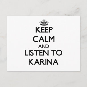 Cartão Postal Fique calmo e escute Karina