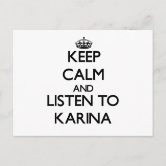 Cartão Postal Fique calmo e escute Karina