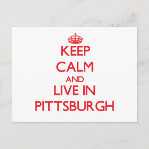 Cartão Postal Fique calmo e viva em Pittsburgh