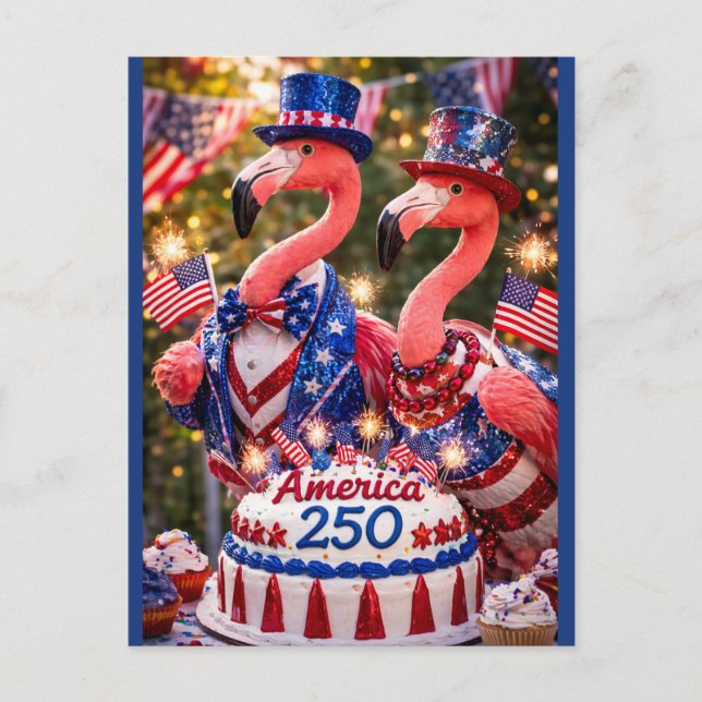 Cartão Postal Flamingos Happy 250th Birthday America July 4th (Frente)