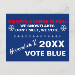 Cartão Postal Flocos de neve não derretem, nós votamos a eleição