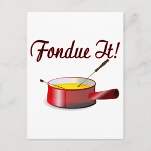 Cartão Postal Fondue It