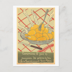 Cartão Postal Francês Antigo "Economize Pão Comendo Batatas" 
