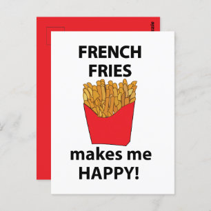 Cartão Postal Fries Franceses Me Torna Feliz Fries Franceses