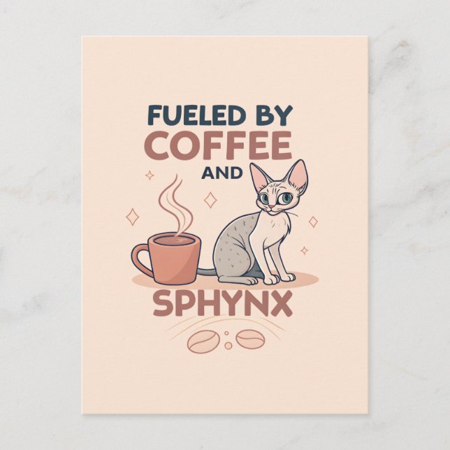 Cartão Postal Fueled by Coffee and Sphynx Cat Art (Frente)
