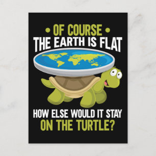 Cartão Postal Funny Flat Earth Society Turtle Humor