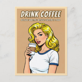 Cartão Postal Funny Retro Vintage Coffee Caffeine Humor Pop Art