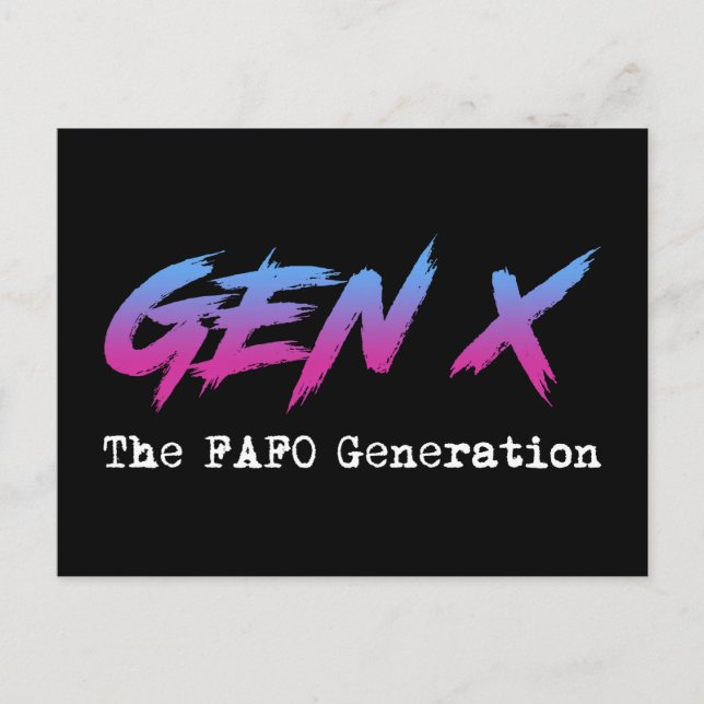 Cartão Postal Gen X - A Geração FAFO (Frente)
