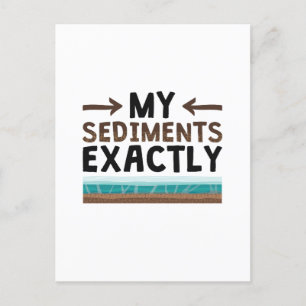 Cartão Postal Geologia Meus Sedimentos Exatamente