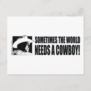 Cartão Postal George W Bush - Às vezes o mundo precisa de um cow