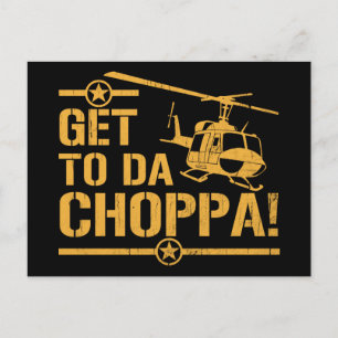 Cartão Postal Get To Da Choppa Vintage